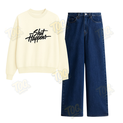 Baggy Jeans With Shit happens Sweatshirt