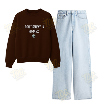 Baggy Jeans With I Dont Believe in Human Sweatshirt