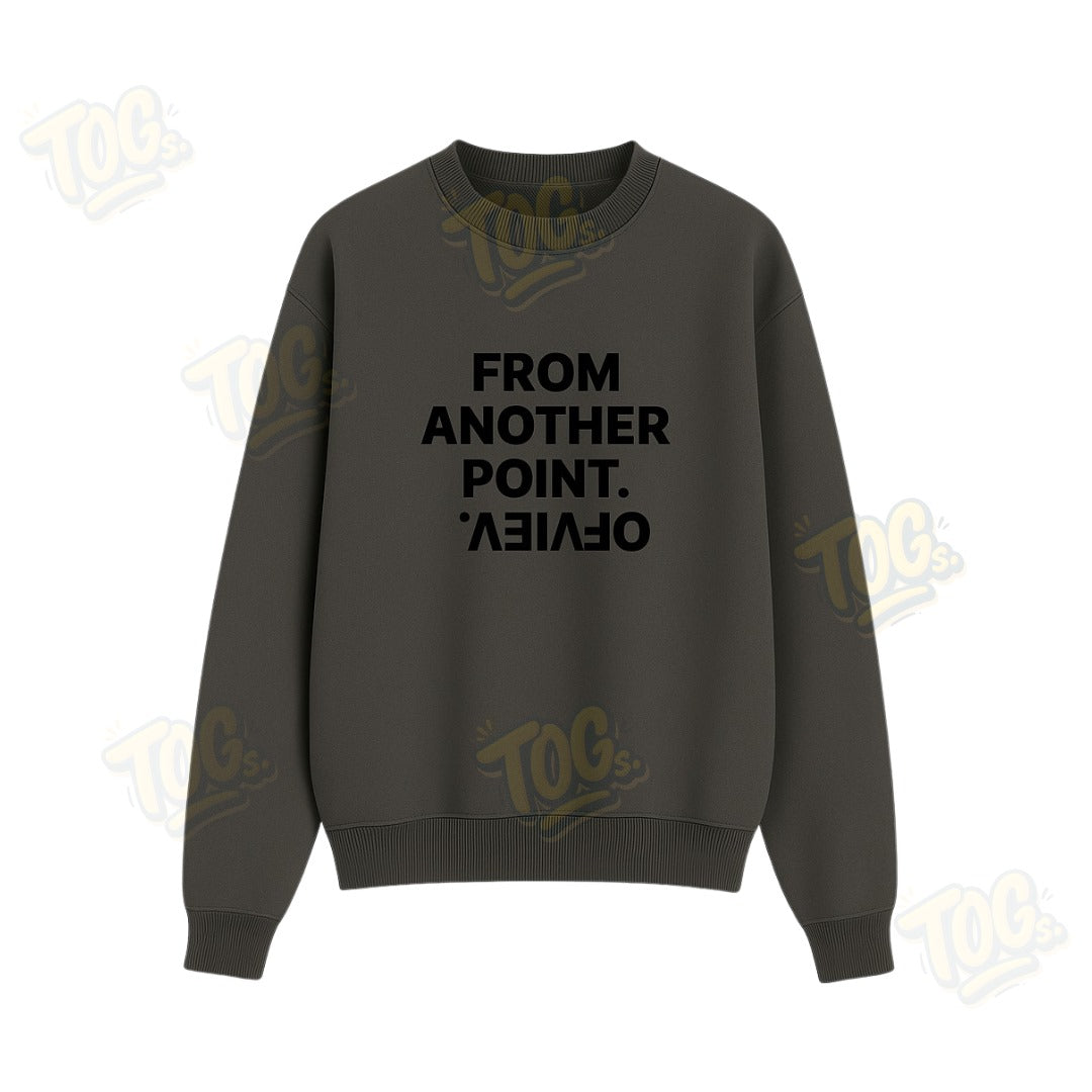 Point Of View  Sweatshirt